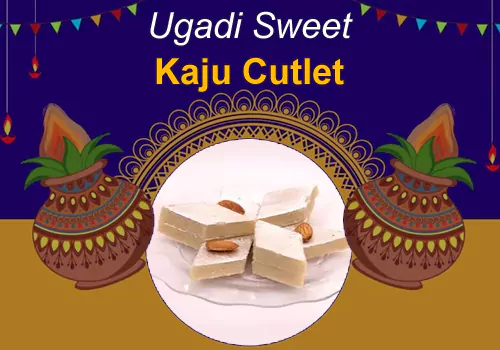 Ugadi Sweet Kaju Cutlet